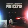 Olas - Policists (feat. Nikolajs Puzikovs) - Single